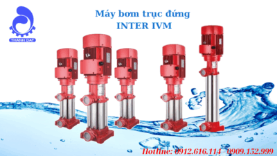 Báo giá máy bơm trục đứng INTER IVM