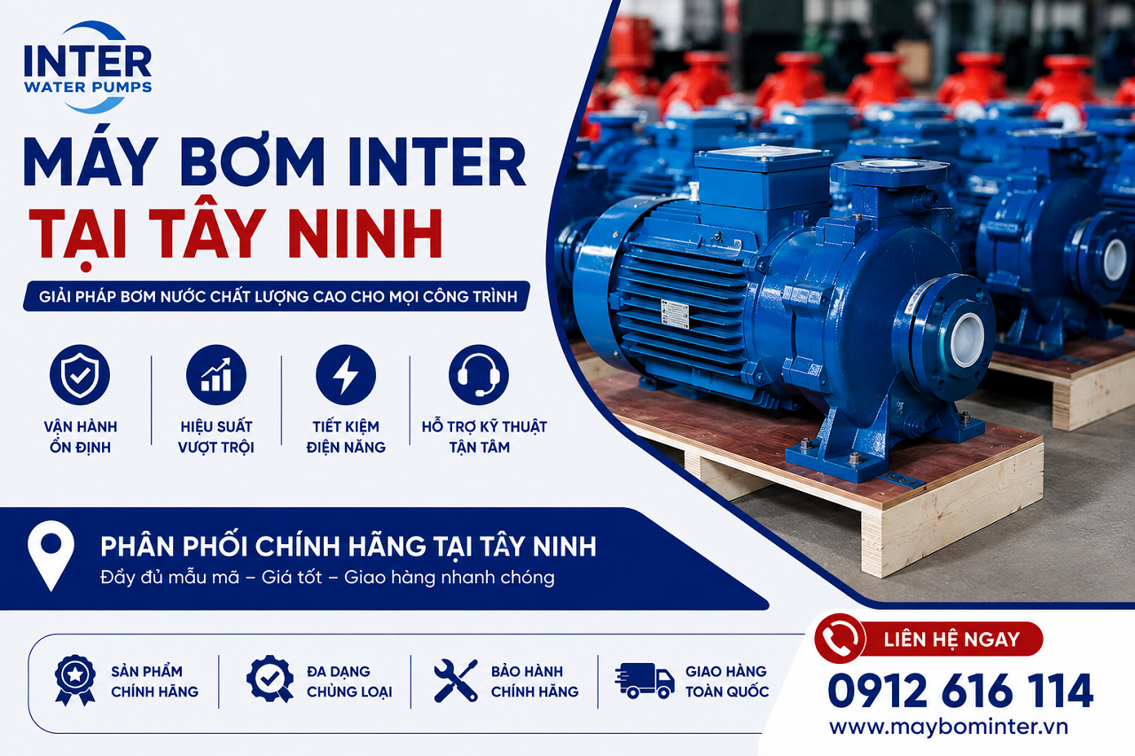 Máy bơm INTER tại Tây Ninh Máy bơm INTER tại Tây Ninh