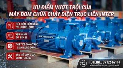 Ưu điểm của máy bơm chữa cháy điện trục liền INTER